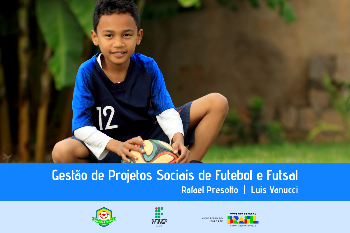Gestão de Projetos Sociais de Futebol e Futsal